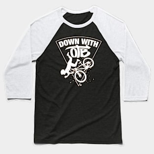 DOWN WITH OTB Baseball T-Shirt